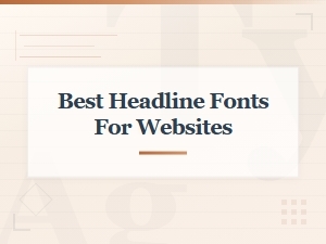 Best Free Headline Fonts for Websites to Boost Your Design