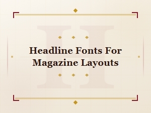 Free Headline Fonts for Stunning Magazine Layouts